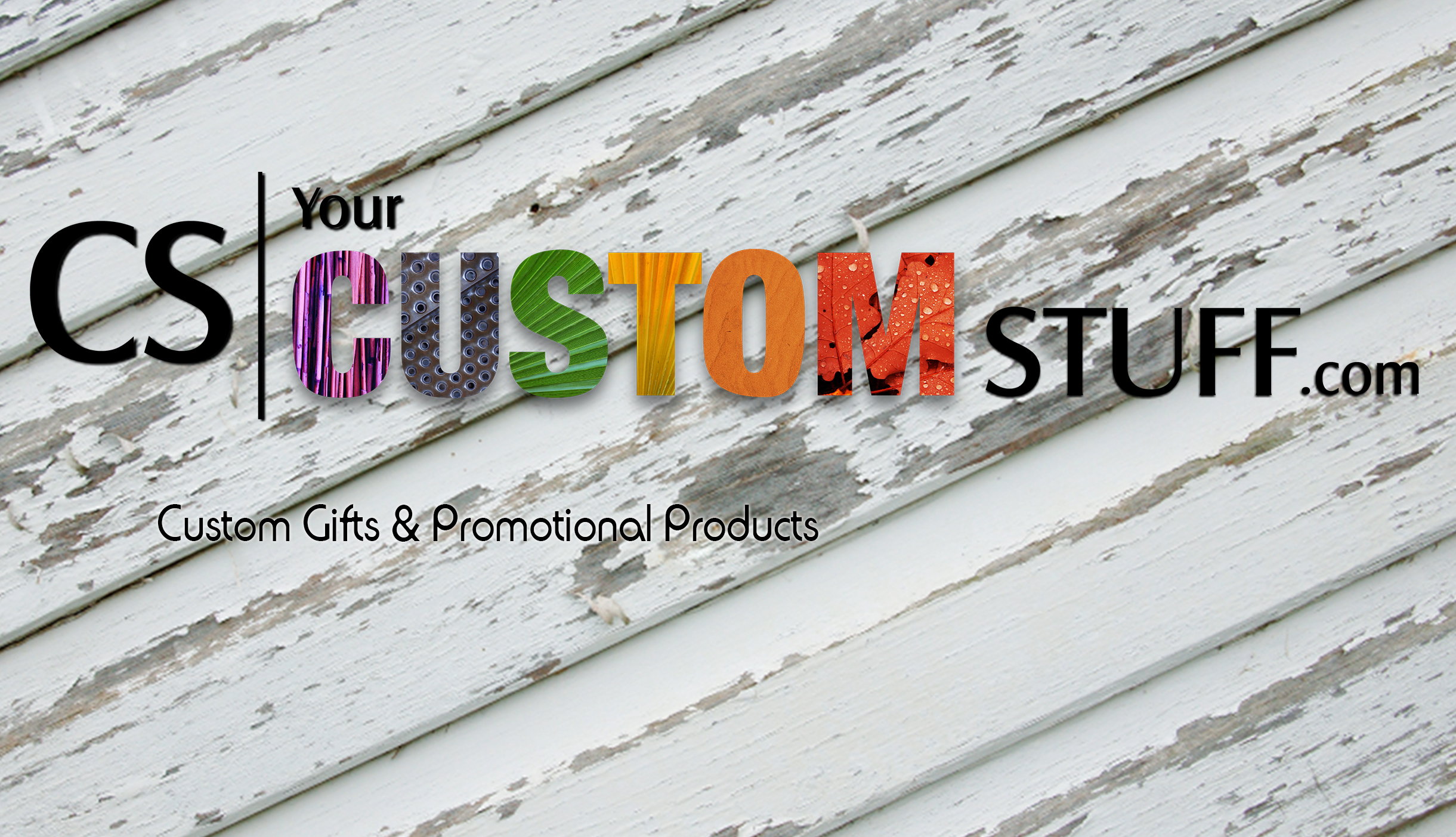 Your Custom Stuff – Bring your image to life.